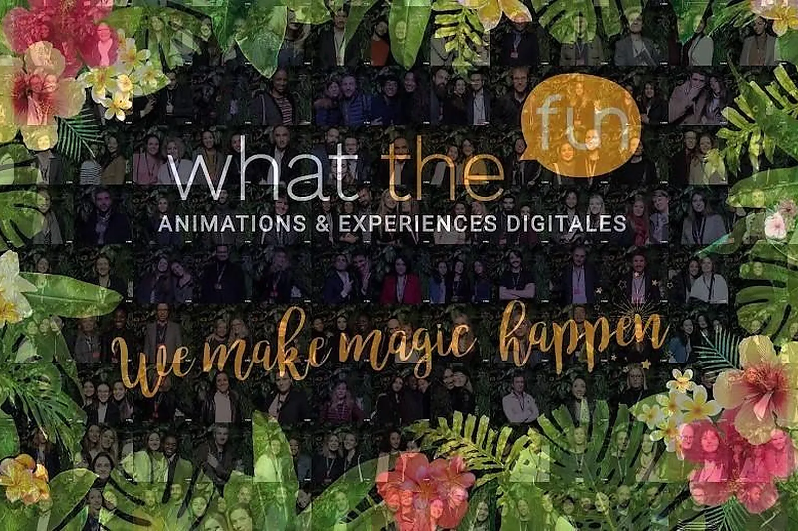 Animations événementielles, WHAT THE FUN