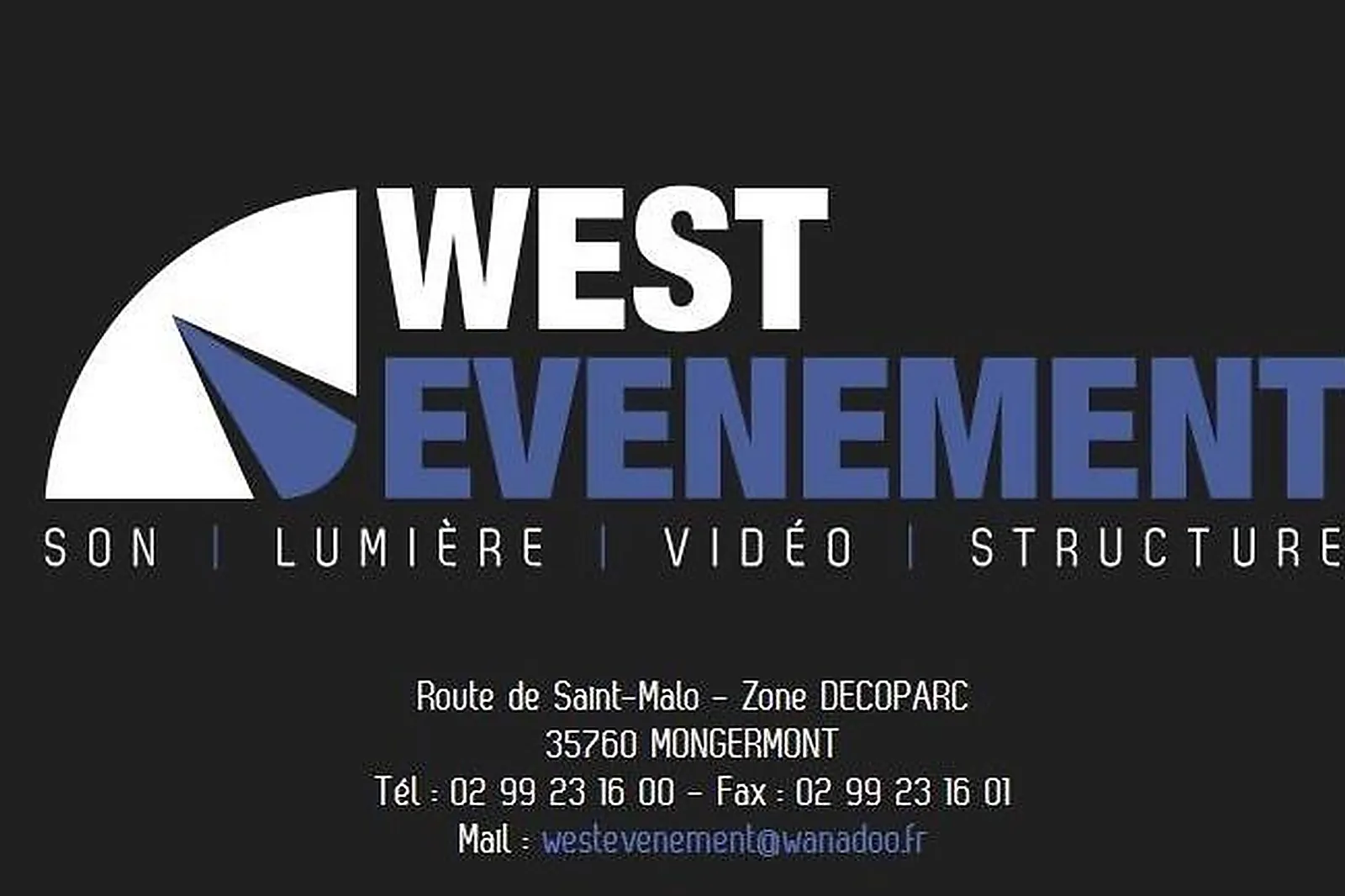 Prestataire Technique Audiovisuel, SONORISATION - VIDÉO - MONTGERMONT (ILLE-ET-VILAINE) : WEST EVENEMENT